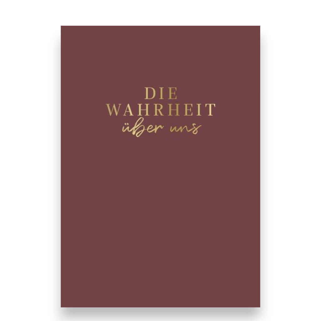 Die Wahrheit über uns
